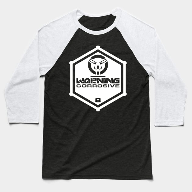 Warning: Corrosive Baseball T-Shirt by TerminalDogma